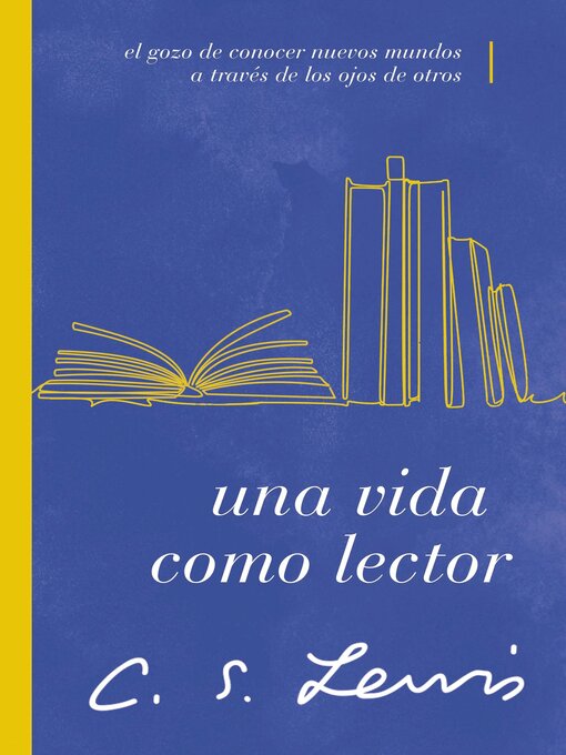 Title details for Una vida como lector by C. S. Lewis - Available